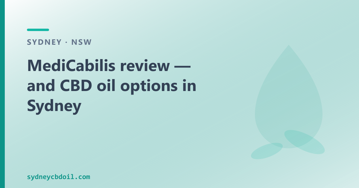 MediCabilis by Bod Science — TGA SAS/AP access explained for Sydney buyers; OTC CBD oil comparison